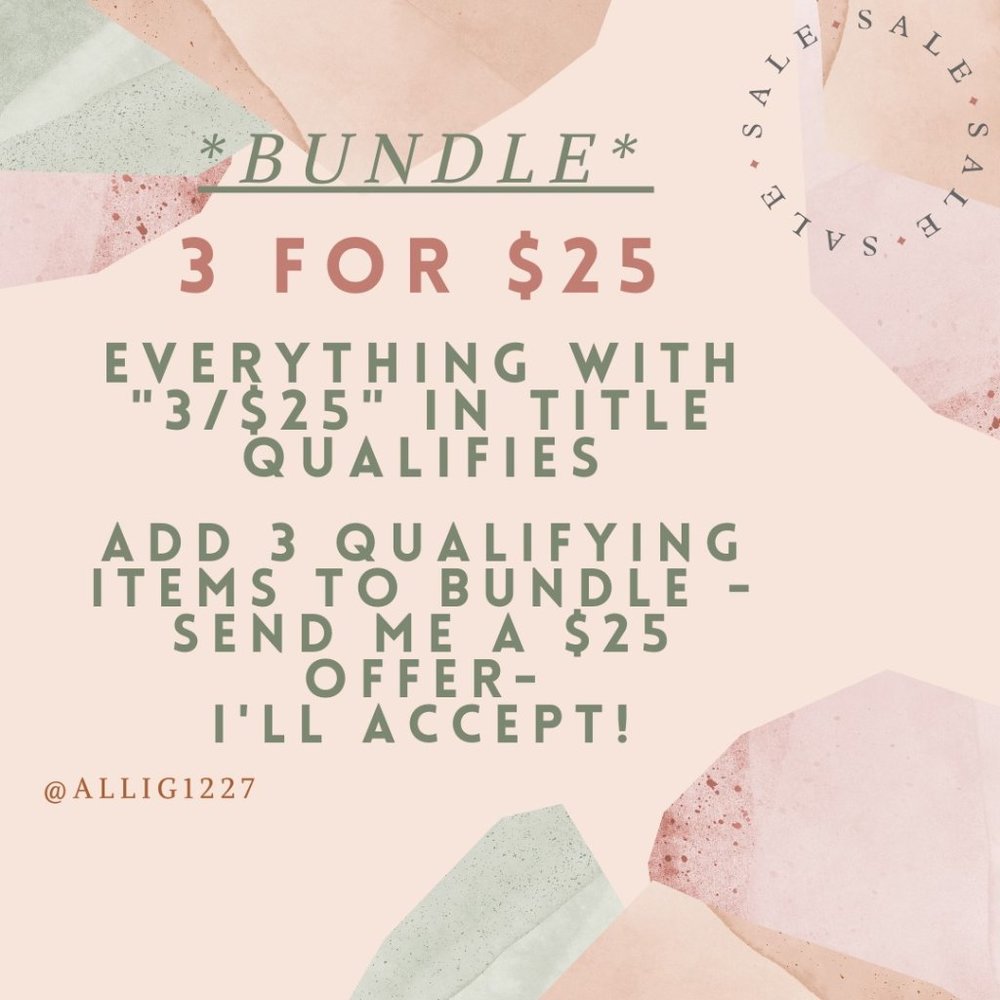 🎉 3 for $25 bundle 🎉